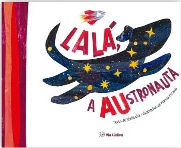 Lalá, A Austronauta