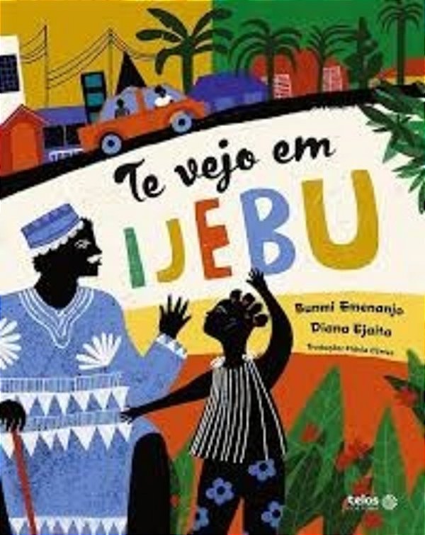 Te Vejo Em Ijebu