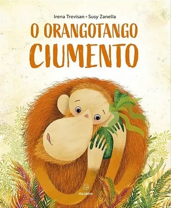 O Orangotango Ciumento