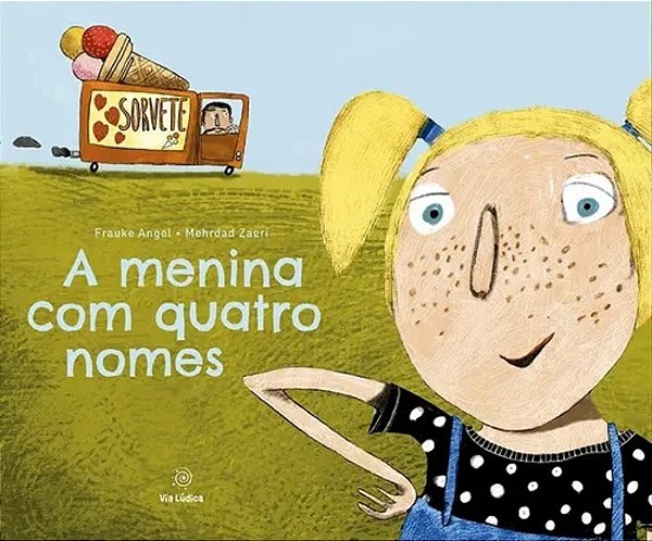 A Menina Com Quatro Nomes