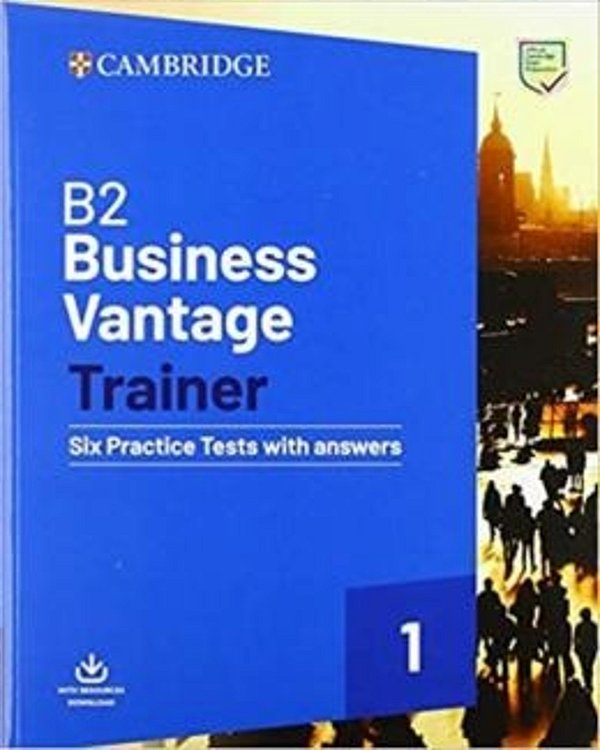 B2 Business Vantage Trainer Six Practice Tests With Answers