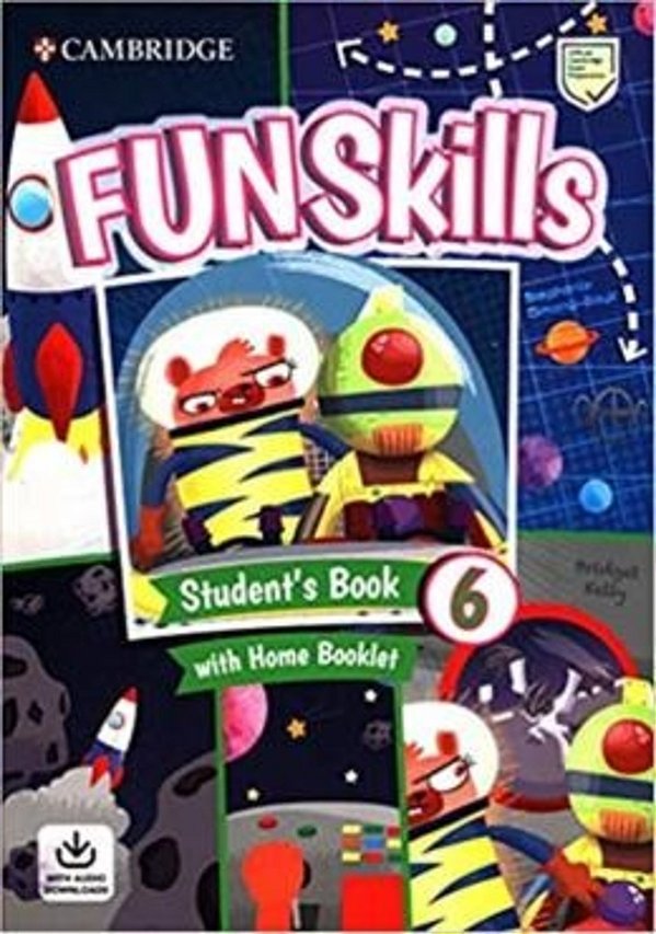 Fun Skills 6 - SB With Home Booklet And Downloadable Audio