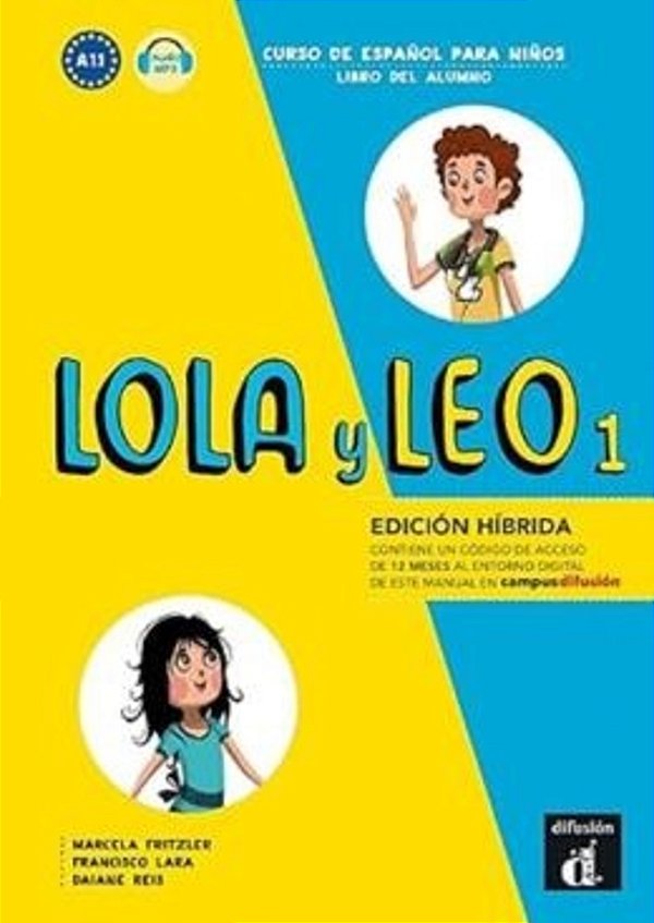 Lola Y Leo 1 - Libro Del Alumno - Edicion Hibrída