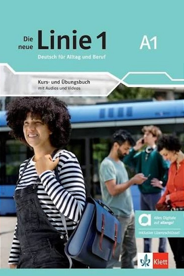 Die Neue Linie 1 - A1 - Kurs-Und Ubungsbuch Hybride