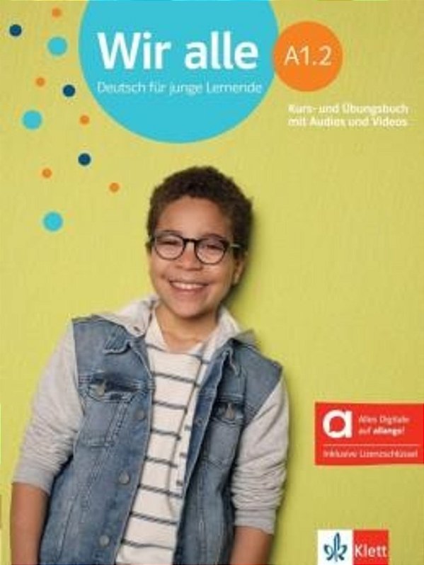 Wir Alle A1.2 - Kurs-Übungsbuch Hybride