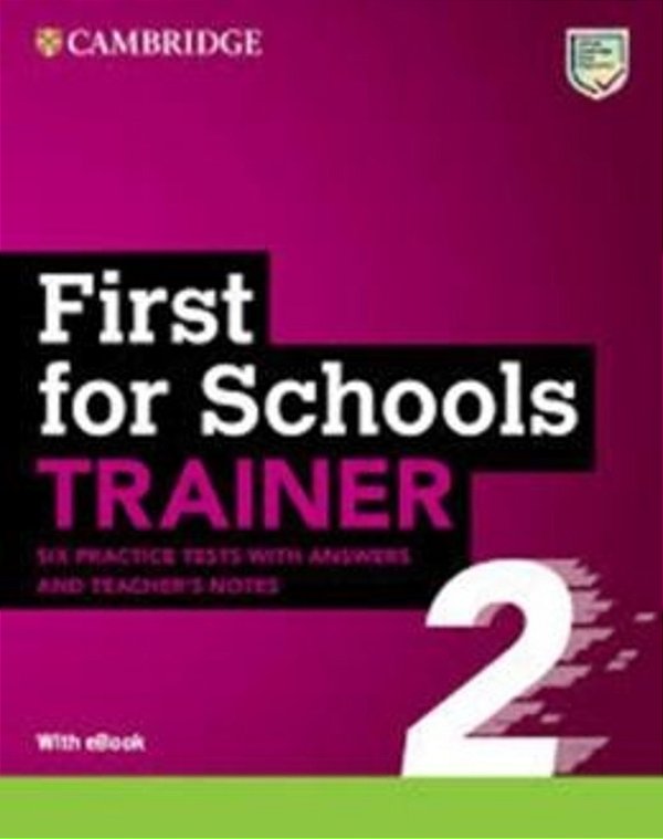 First For Schools Trainer 2 - Six Practice Tests With Answers And Teacher´s Notes With Resources Download With Ebook -