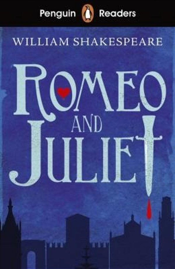 Romeu E Julieta - Penguin Reader Starter