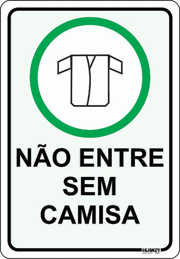 Placa Aviso Não Entre Sem Camisa