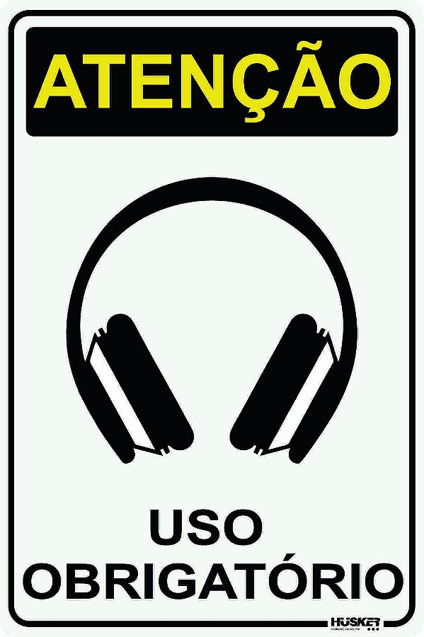Placa Atenção uso Obrigatório de Protetor Auricular