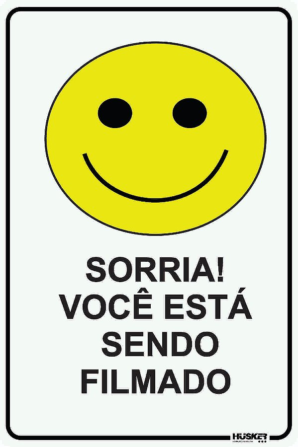 Placa Sorria Você Esta Sendo Filmado