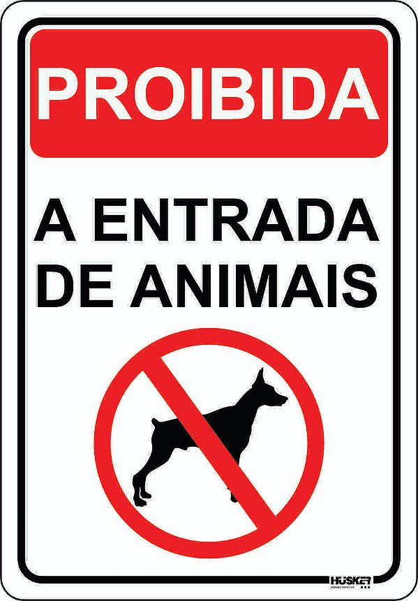 Placa Proibida a Entrada de Animais
