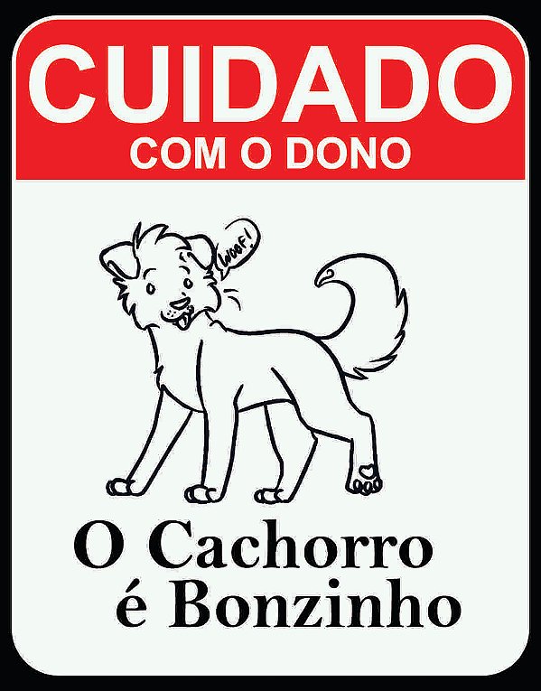 Placa Cuidado com o Dono – O Cachorro é Bonzinho