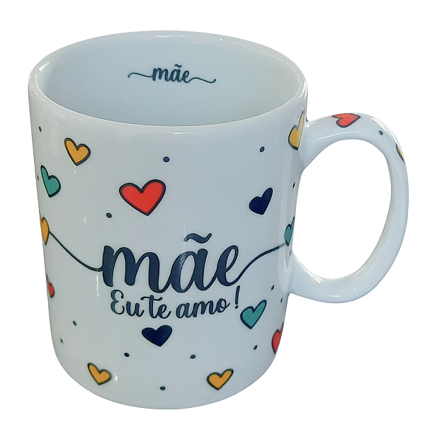 Caneca 300ml Frase Mãe - Porcelana - Decoração Caneca Completa Corações