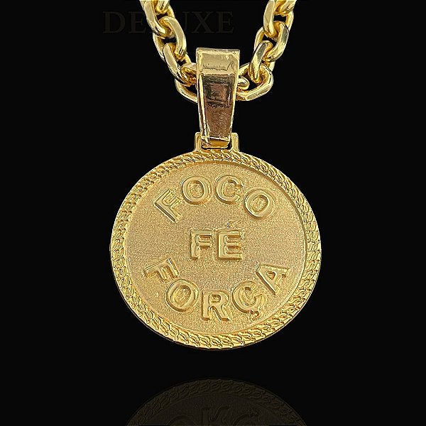 PINGENTE MEDALHÃO  FOCO FORÇA E FE  (12g-  4x4cm)(G)