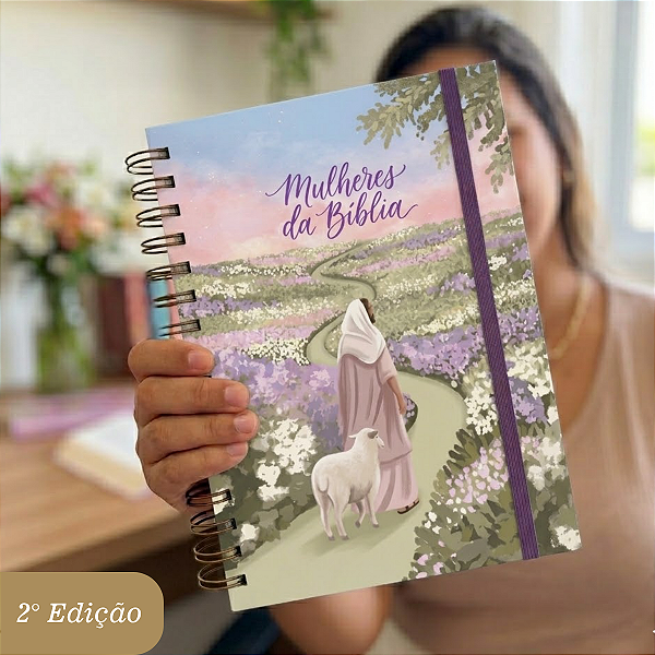 Estudo Devocional Mulheres da Bíblia | 2° Edição - 30 Mulheres da Bíblia