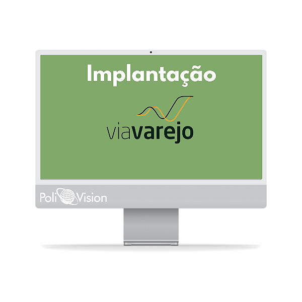 Implantação Via Varejo