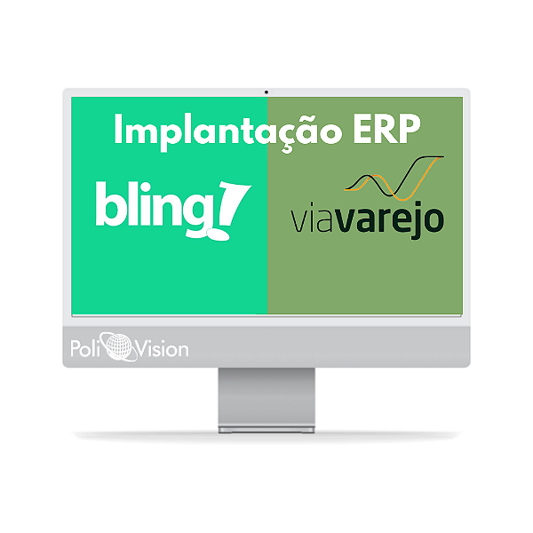 Implantação ERP Bling + Via Varejo