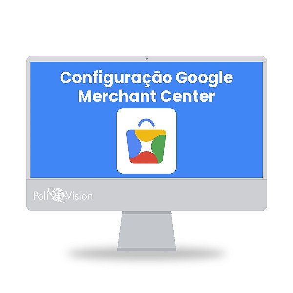 Configuração do Google Merchant Center para Loja Virtual
