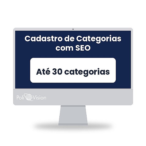 Cadastro de até 30 Categorias com SEO