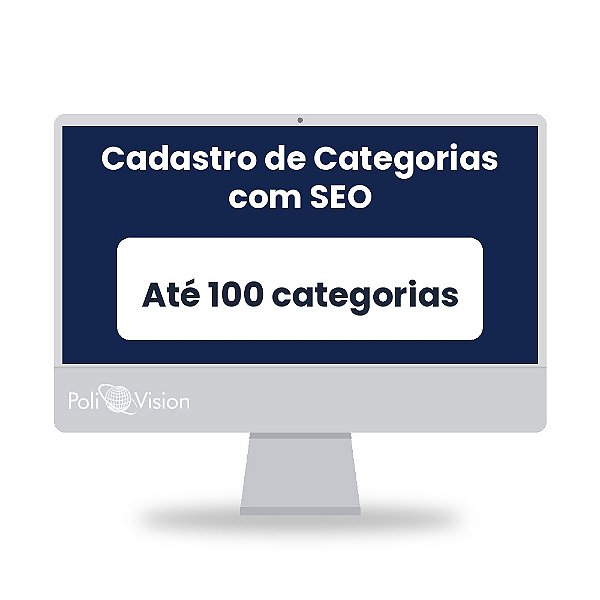 Cadastro de até 100 Categorias com SEO