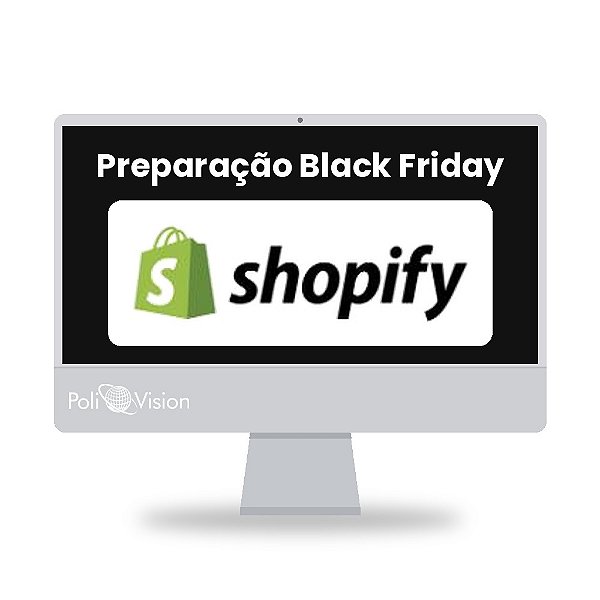 Preparação para Black Friday na Shopify