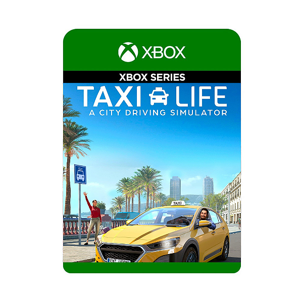 Taxi Life- Xbox Series - Mídia Digital