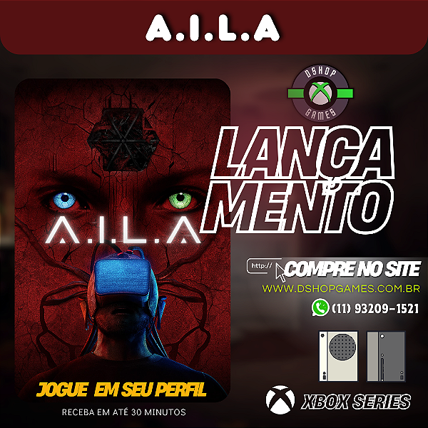 A.I.L.A - Xbox Series S/X Mídia Digital
