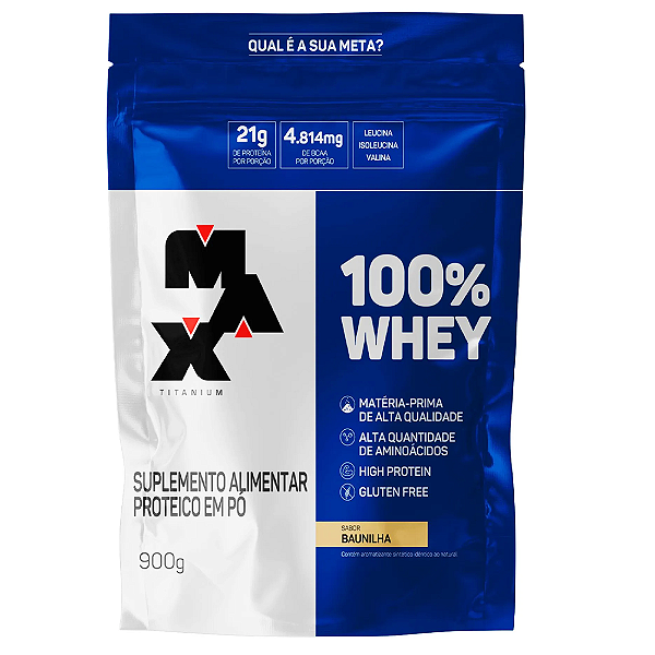 100% WHEY REFIL 900G - MAX TITANIUM
