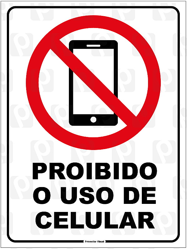 Placa Proibido Uso de Celular 20x30 cm