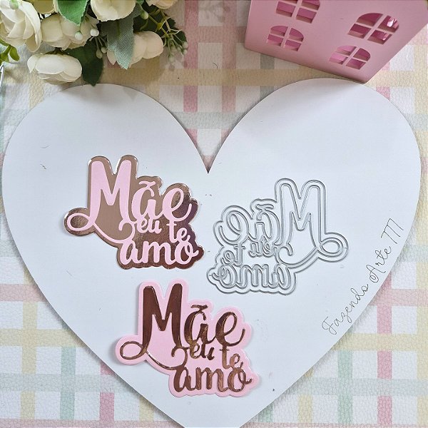 Mãe te amo