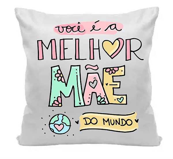 Almofada Presente Melhor Mãe do Mundo 35x35