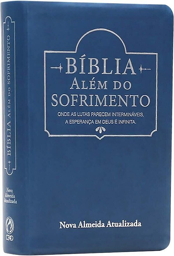 Bíblia Além do Sofrimento - Nova Almeida Atualizada - Azul