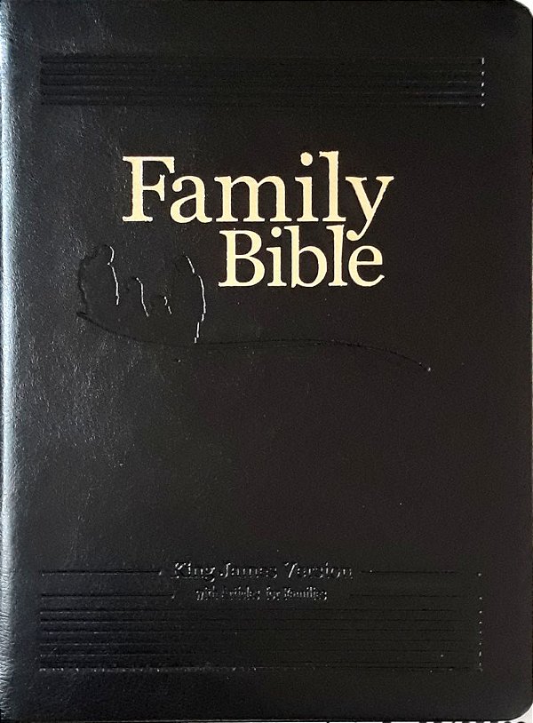 FAMILY BIBLE - KJV - King James Version