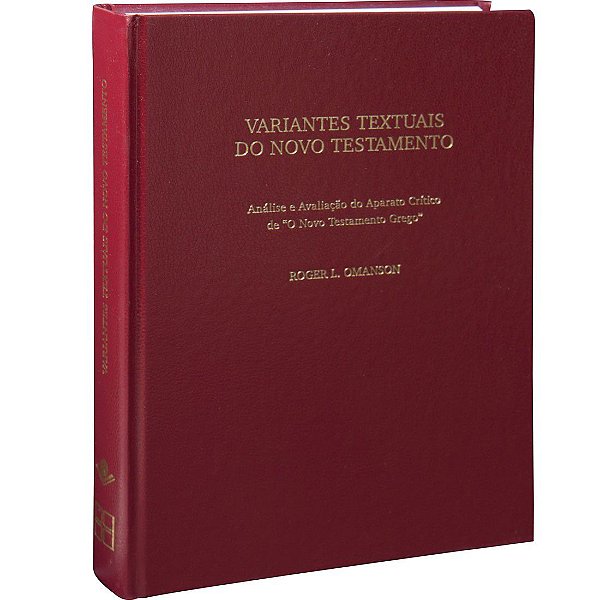 Variantes Textuais do Novo Testamento - Roger L. Omanson