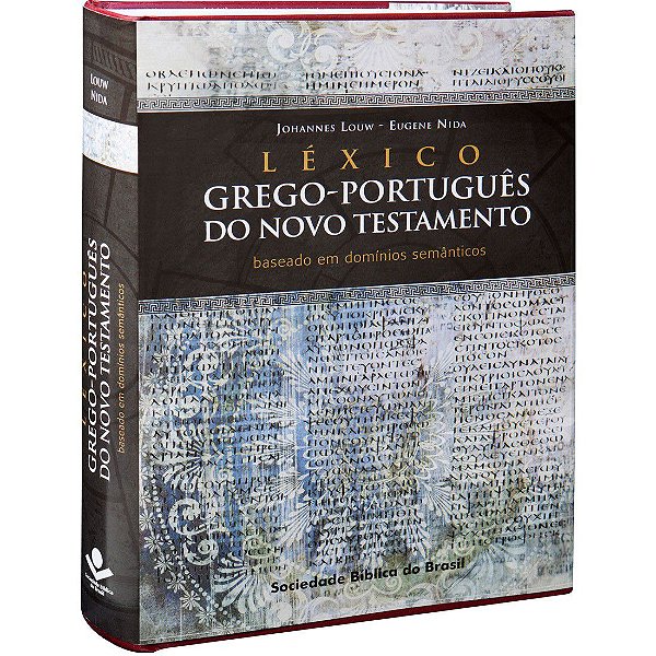 Léxico - Grego-Português do Novo Testamento - Johannes Louw - Eugene Nida