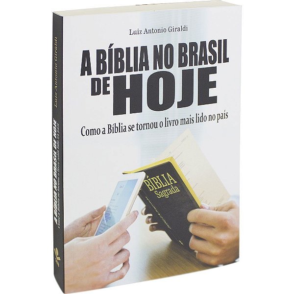 A Bíblia No Brasil De Hoje - Luiz Antonio Giraldi