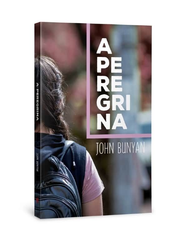 A Peregrina - John Bunyan