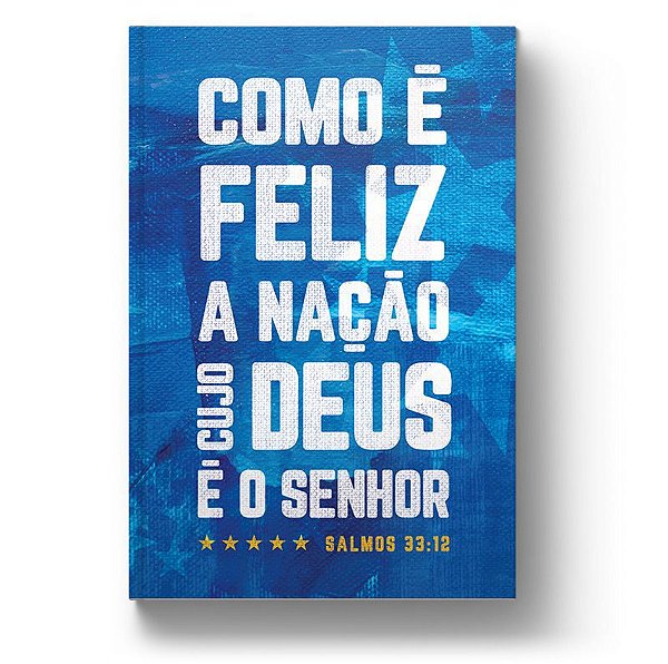 Bíblia Sagrada NVT - Feliz é a Nação - Azul e Branco