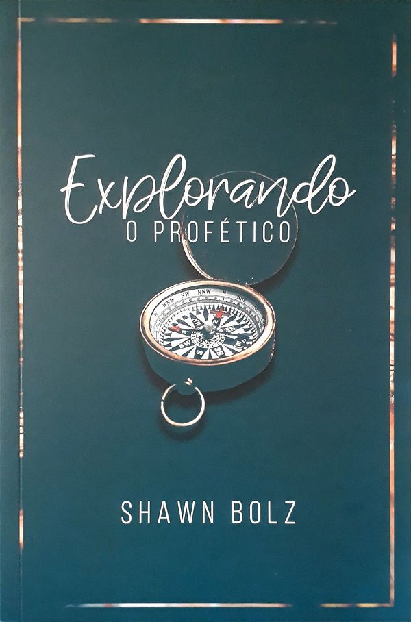 Explorando o Profético - Shawn Bolz