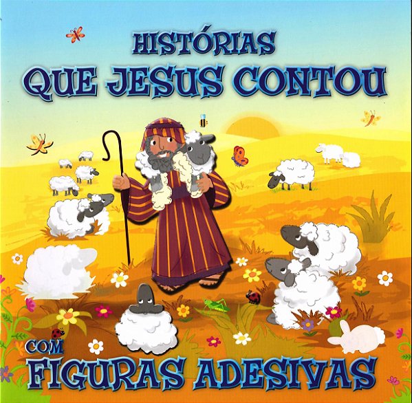 Histórias que Jesus Contou - com Figuras Adesivas - (SBB)