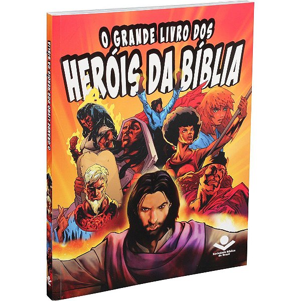 O Grande Livro Dos Heróis Da Bíblia - NTLH - Capa Brochura - Infantil