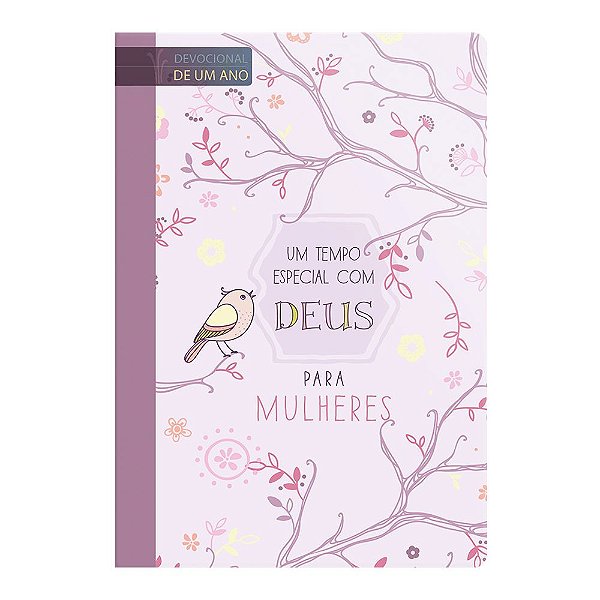 Um tempo especial com Deus para Mulheres - Devocional
