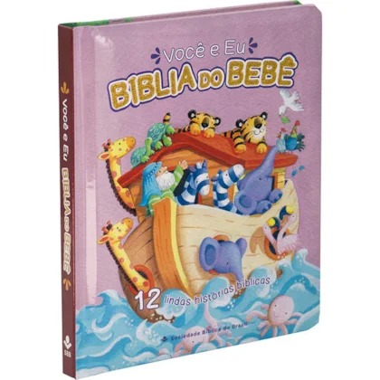 Você e Eu - A Bíblia do Bebê