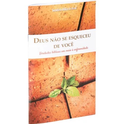 Deus não se esqueceu de você - Livreto