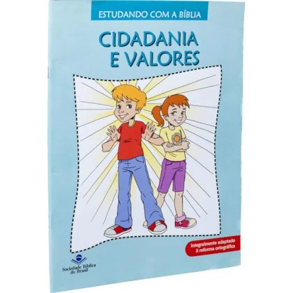 Estudando com a Bíblia - Cidadania e valores