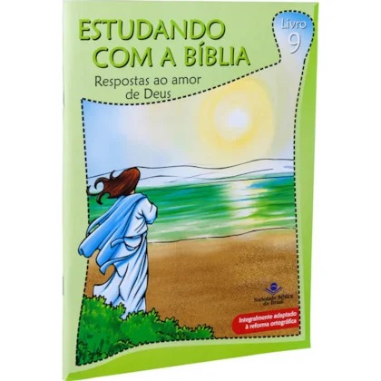 Estudando com a Bíblia - Livro 9 - Respostas ao amor de Deus