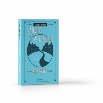 Movido Pela Eternidade - John Bevere