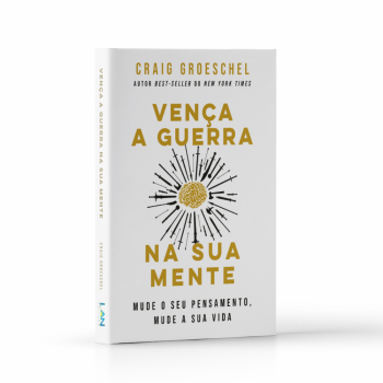 Vença a Guerra Na Sua Mente - Craig Groeschel