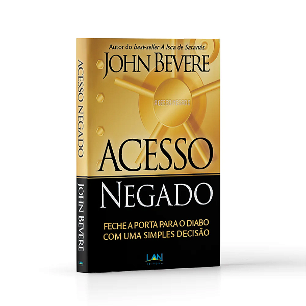 Acesso Negado - John Bevere