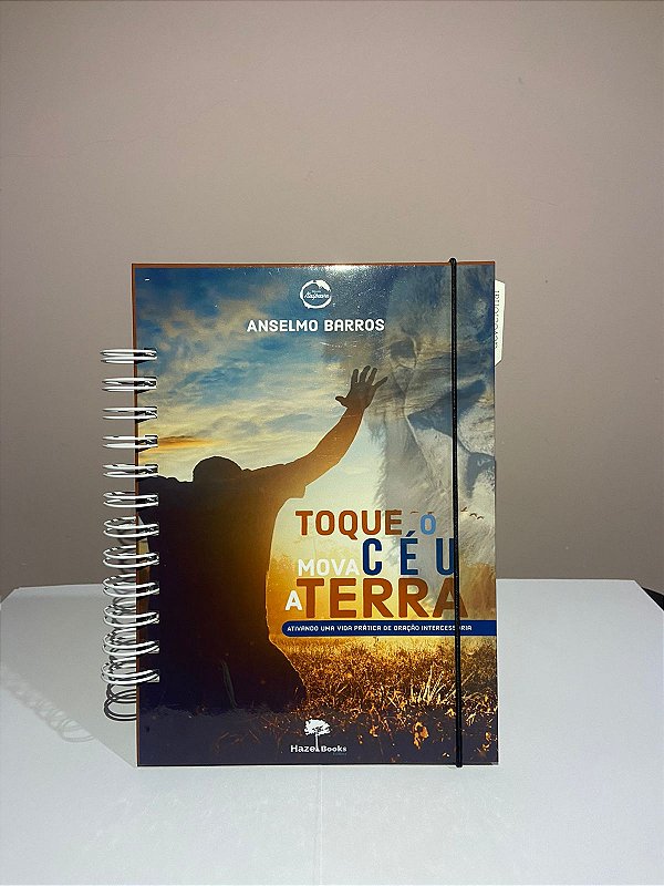 Toque o Céu mova a Terra - Ap Anselmo Barros